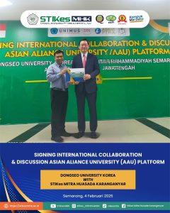 Signing International Collaboration & Discussion Asian Aliance University (AAU) Platform.Dongseo University Korea with STIKes Mitra Husada Karanganyar