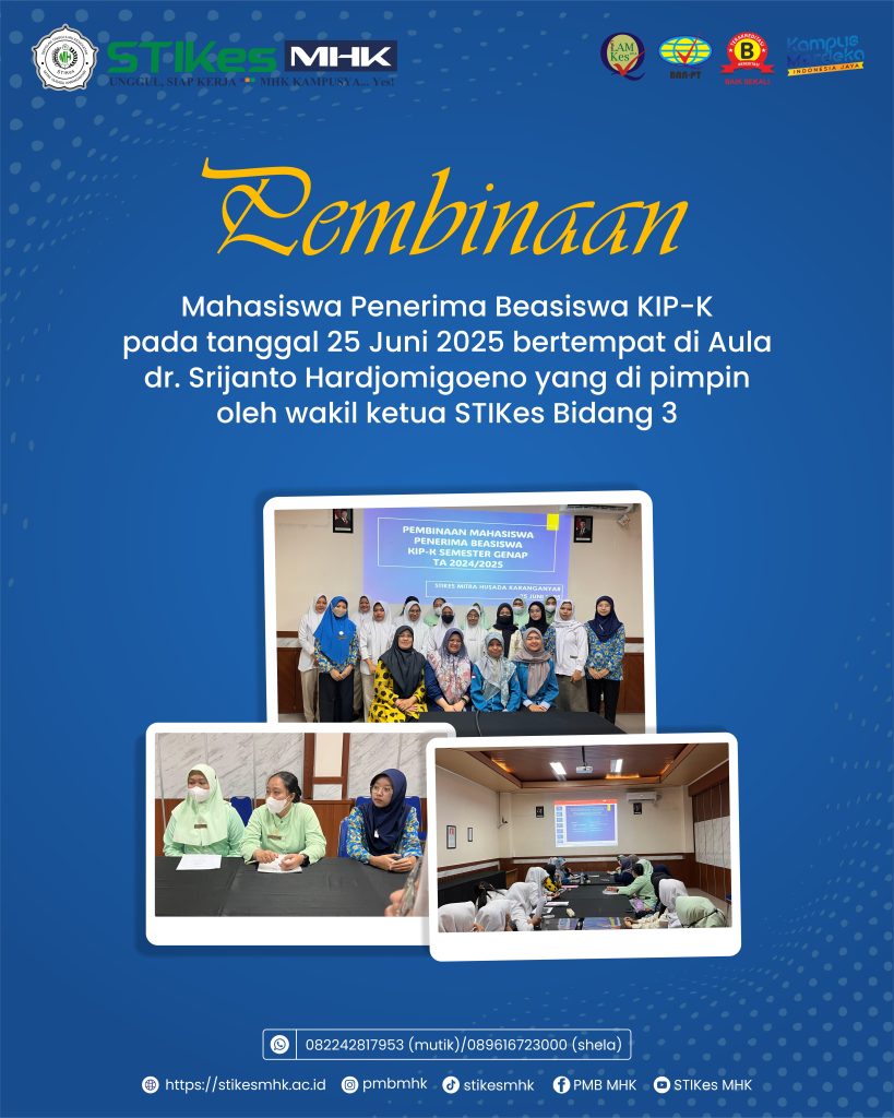 PEMBINAAN MAHASISWA PENERIMA BEASISWA KIP-K STIKes MITRA HUSADA KARANGANYAR